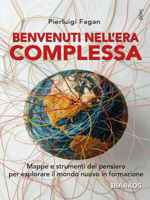 cover image of Benvenuti nell'era complessa